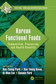 Korean Functional Foods: Composition, Processing and Health Benefits book cover