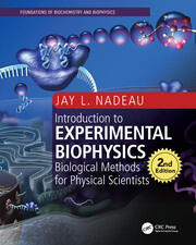 Introduction to Experimental Biophysics: Biological Methods for Physical Scientists book cover