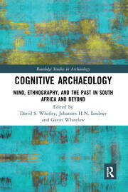 Cognitive Archaeology: Mind, Ethnography, and the Past in South Africa and Beyond book cover