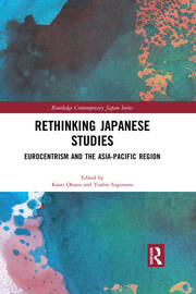 Rethinking Japanese Studies: Eurocentrism and the Asia-Pacific Region book cover