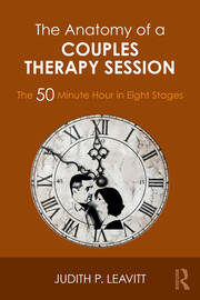 The Anatomy of a Couples Therapy Session: The 50 Minute Hour in Eight Stages book cover