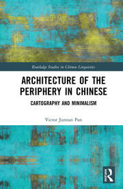 Architecture of the Periphery in Chinese: Cartography and Minimalism book cover