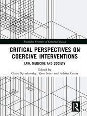 Critical Perspectives on Coercive Interventions: Law, Medicine and Society book cover
