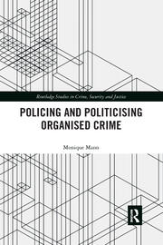 Politicising and Policing Organised Crime book cover