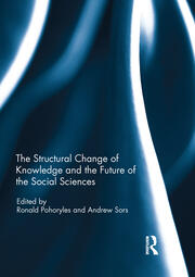 The Structural Change of Knowledge and the Future of the Social Sciences book cover