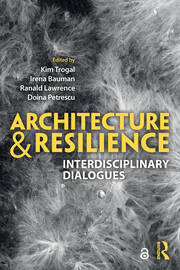 Architecture and Resilience: Interdisciplinary Dialogues book cover