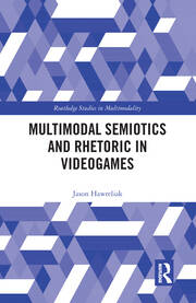 Multimodal Semiotics and Rhetoric in Videogames book cover