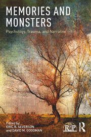 Memories and Monsters: Psychology, Trauma, and Narrative book cover