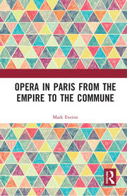 Opera in Paris from the Empire to the Commune book cover