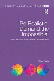'Be Realistic, Demand the Impossible': A Memoir of Work in Childcare and Education book cover