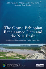 The Grand Ethiopian Renaissance Dam and the Nile Basin: Implications for Transboundary Water Cooperation book cover
