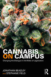 Cannabis on Campus: Changing the Dialogue in the Wake of Legalization book cover