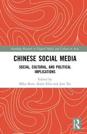 Chinese Social Media: Social, Cultural, and Political Implications book cover