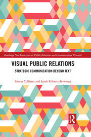 Visual Public Relations: Strategic Communication Beyond Text book cover