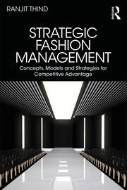 Strategic Fashion Management: Concepts, Models and Strategies for Competitive Advantage book cover
