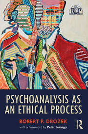 Psychoanalysis as an Ethical Process book cover