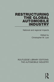 Restructuring the Global Automobile Industry book cover