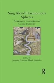 Sing Aloud Harmonious Spheres: Renaissance Conceptions of Cosmic Harmony book cover