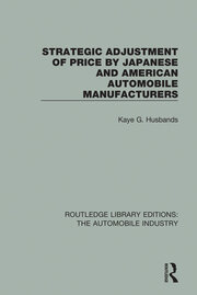 Strategic Adjustment of Price by Japanese and American Automobile Manufacturers book cover