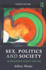 Sex, Politics and Society: The Regulation of Sexuality Since 1800 book cover