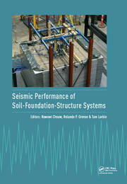 Seismic Performance of Soil-Foundation-Structure Systems: Selected Papers from the International Workshop on Seismic Performance of Soil-Foundation-Structure Systems, Auckland, New Zealand, 21-22 November 2016 book cover