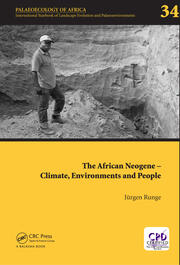 The African Neogene - Climate, Environments and People: Palaeoecology of Africa 34 book cover
