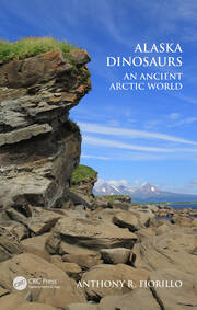 Alaska Dinosaurs: An Ancient Arctic World book cover