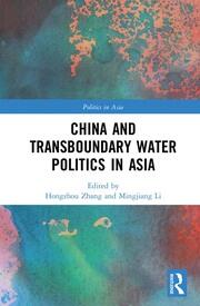 China and Transboundary Water Politics in Asia book cover