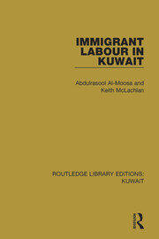 Immigrant Labour in Kuwait book cover