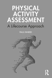 Physical Activity Assessment: A Lifecourse Approach book cover
