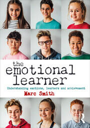 The Emotional Learner: Understanding Emotions, Learners and Achievement book cover