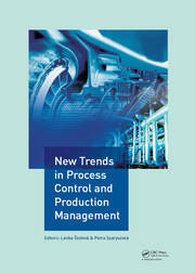 New Trends in Process Control and Production Management: Proceedings of the International Conference on Marketing Management, Trade, Financial and Social Aspects of Business (MTS 2017), May 18-20, 2017, Košice, Slovak Republic and Tarnobrzeg, Poland book cover
