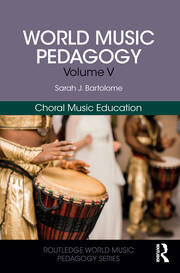 World Music Pedagogy, Volume V: Choral Music Education book cover