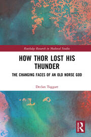 How Thor Lost His Thunder: The Changing Faces of an Old Norse God book cover