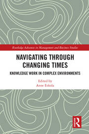 Navigating Through Changing Times: Knowledge Work in Complex Environments book cover