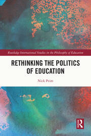 Rethinking the Politics of Education book cover