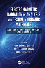 Electromagnetic Radiation in Analysis and Design of Organic Materials: Electronic and Biotechnology Applications book cover