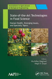 State-of-the-Art Technologies in Food Science: Human Health, Emerging Issues and Specialty Topics book cover