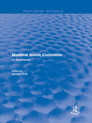 Routledge Revivals: Medieval Jewish Civilization (2003): An Encyclopedia book cover