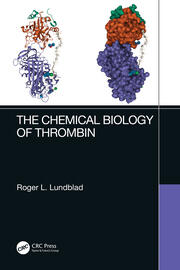 The Chemical Biology of Thrombin book cover