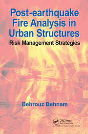 Post-Earthquake Fire Analysis in Urban Structures: Risk Management Strategies book cover