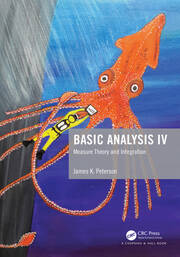 Basic Analysis IV: Measure Theory and Integration book cover