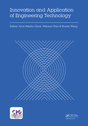 Innovation and Application of Engineering Technology: Proceedings of the International Symposium on Engineering Technology and Application (ISETA 2017), May 25-28, 2017, Montreal, Canada book cover