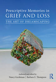 Prescriptive Memories in Grief and Loss: The Art of Dreamscaping book cover