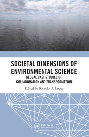 Societal Dimensions of Environmental Science: Global Case Studies of Collaboration and Transformation book cover