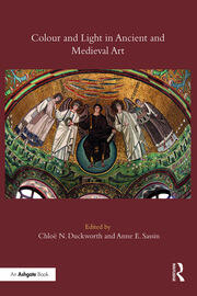 Colour and Light in Ancient and Medieval Art book cover