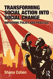 Transforming Social Action into Social Change: Improving Policy and Practice book cover