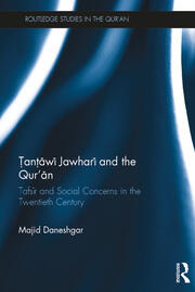 Tantawi Jawhari and the Qur'an: Tafsir and Social Concerns in the Twentieth Century book cover