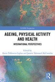 Ageing, Physical Activity and Health: International Perspectives book cover