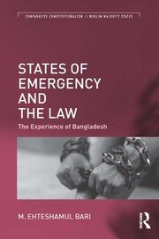 States of Emergency and the Law: The Experience of Bangladesh book cover